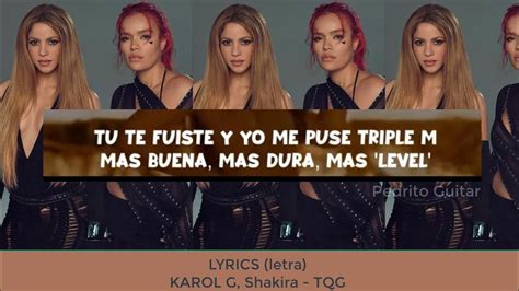 shakira tqg lyrics|shakira karol g tqg lyrics.